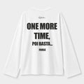 T-Shirt Long Sleeve - One More Time