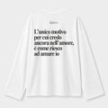 T-Shirt Long Sleeve - Credo Ancora Nell'Amore
