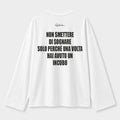 T-Shirt Long Sleeve - Non Smettere Di Sognare