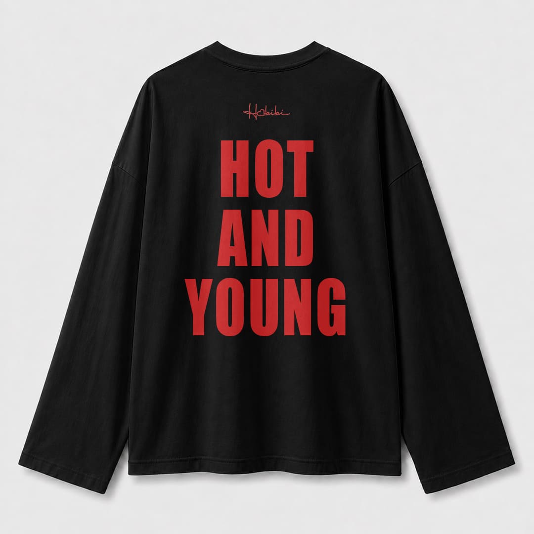 T-Shirt Long Sleeve - Hot And Young