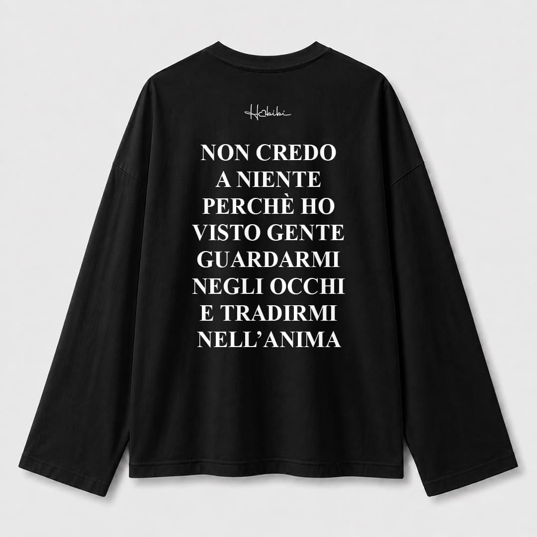 T-Shirt Long Sleeve - Non Credo A Niente