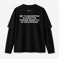 T-Shirt Double Sleeve - Smetto Di Scappare