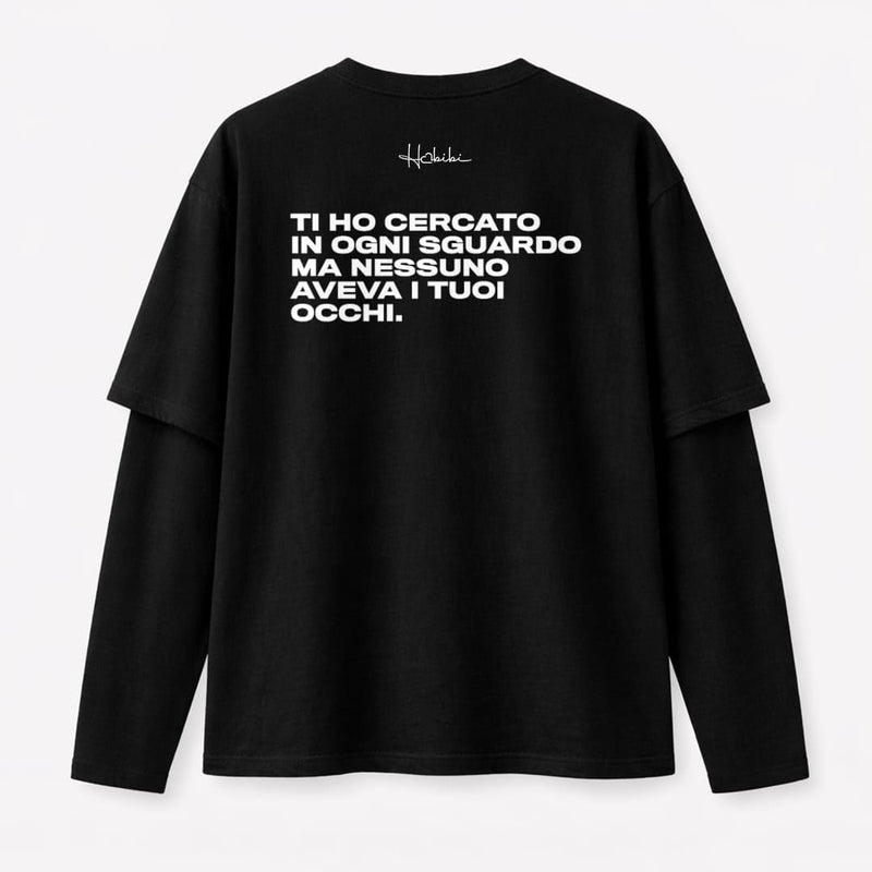 T-Shirt Double Sleeve - Ti Ho Cercato