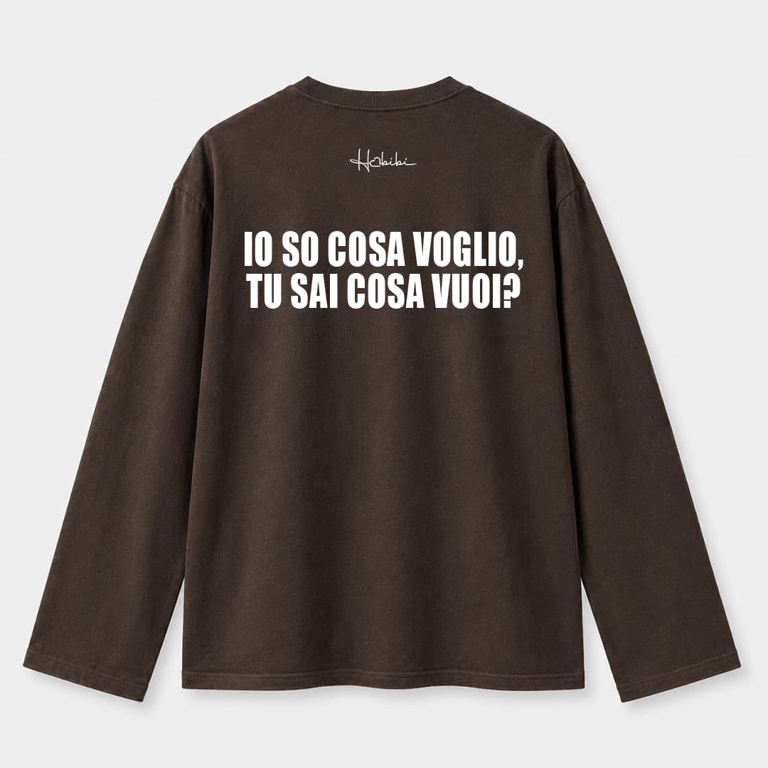 T-Shirt Long Sleeve - So Cosa Voglio
