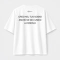 T-Shirt Oversize Core - Credi Nel Tuo Sogno