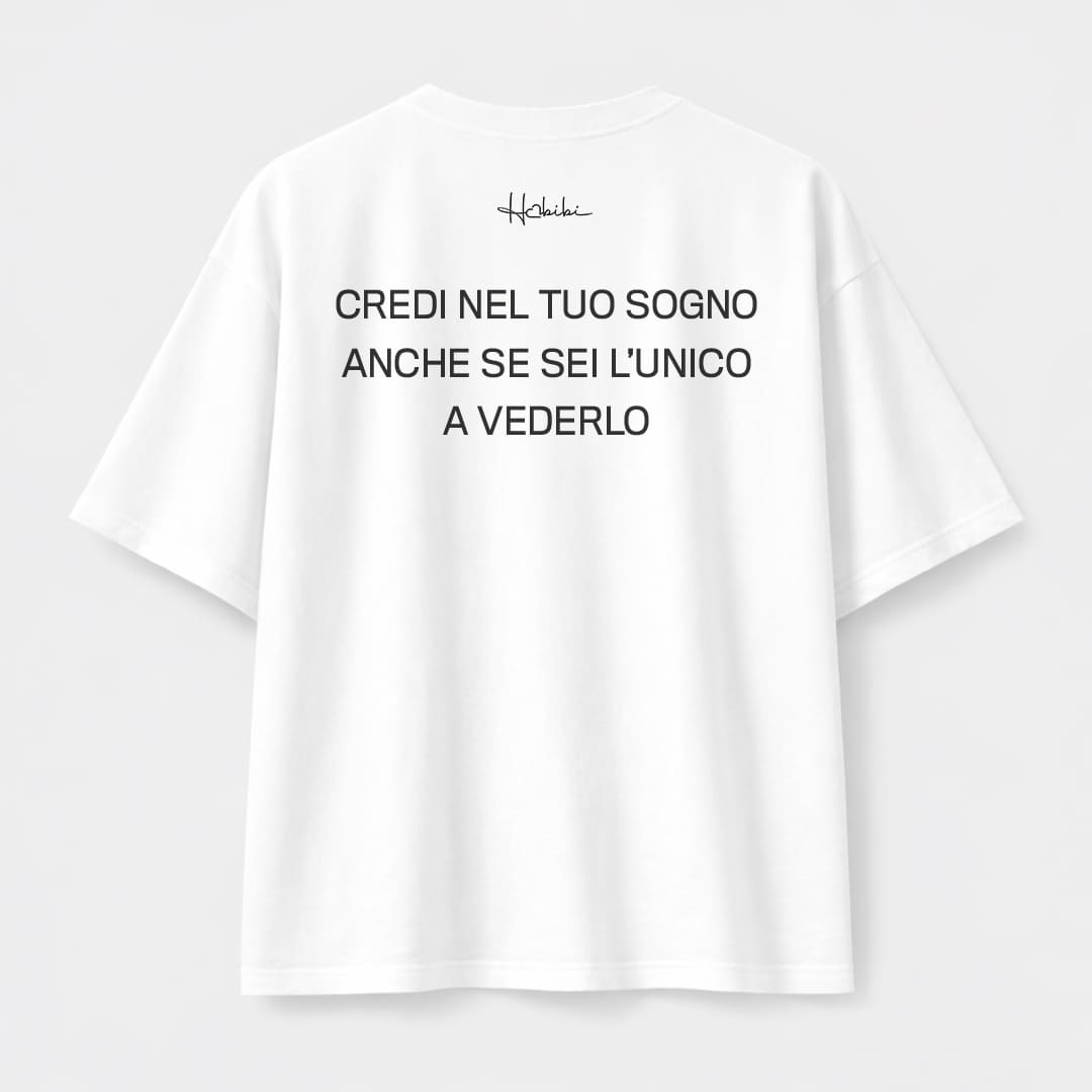 T-Shirt Oversize Core - Credi Nel Tuo Sogno