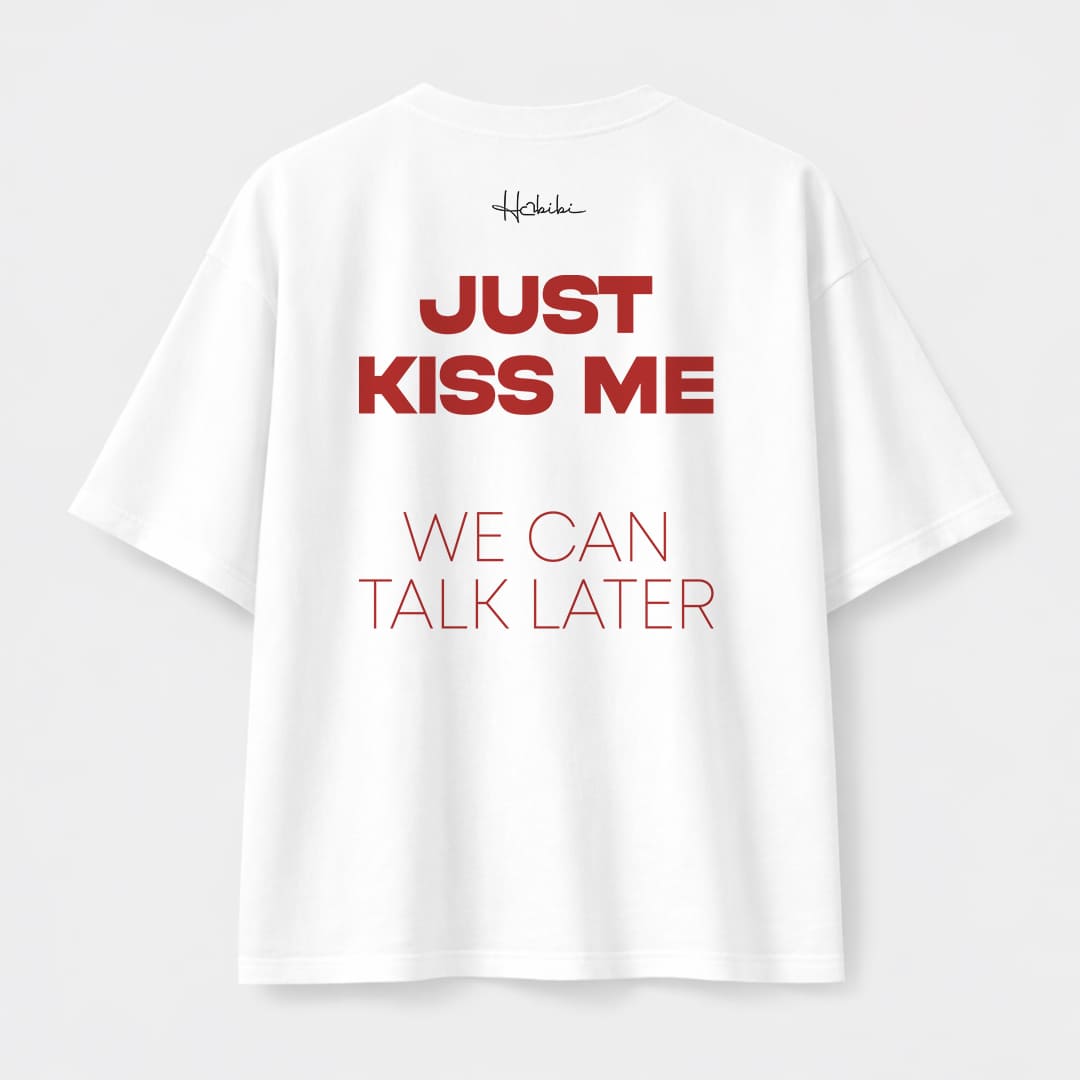T-Shirt Oversize Core - Just Kiss Me
