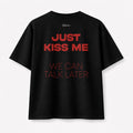 T-Shirt Oversize Core - Just Kiss Me