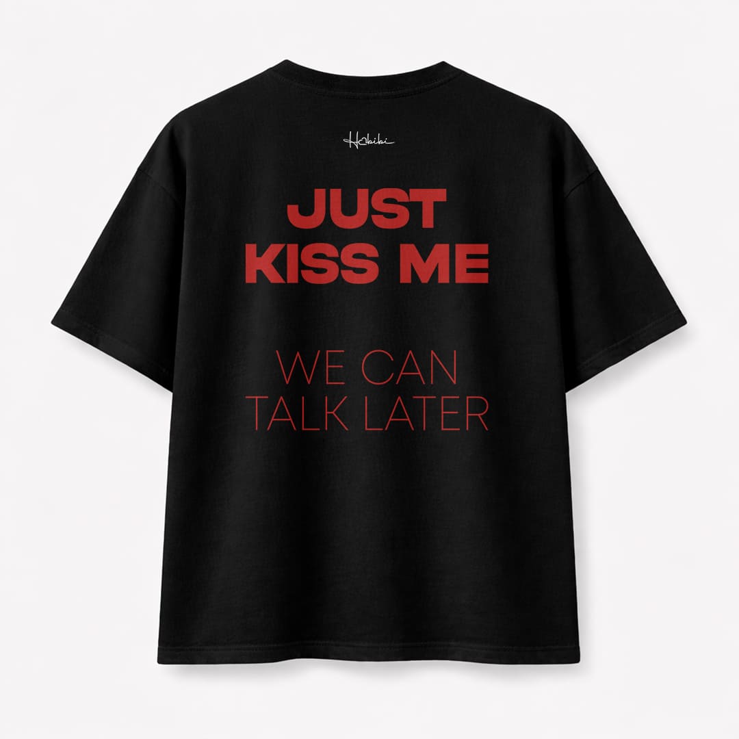 T-Shirt Oversize Core - Just Kiss Me