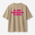 T-Shirt Oversize Sand - Il Mio Psicologo Ti Odia