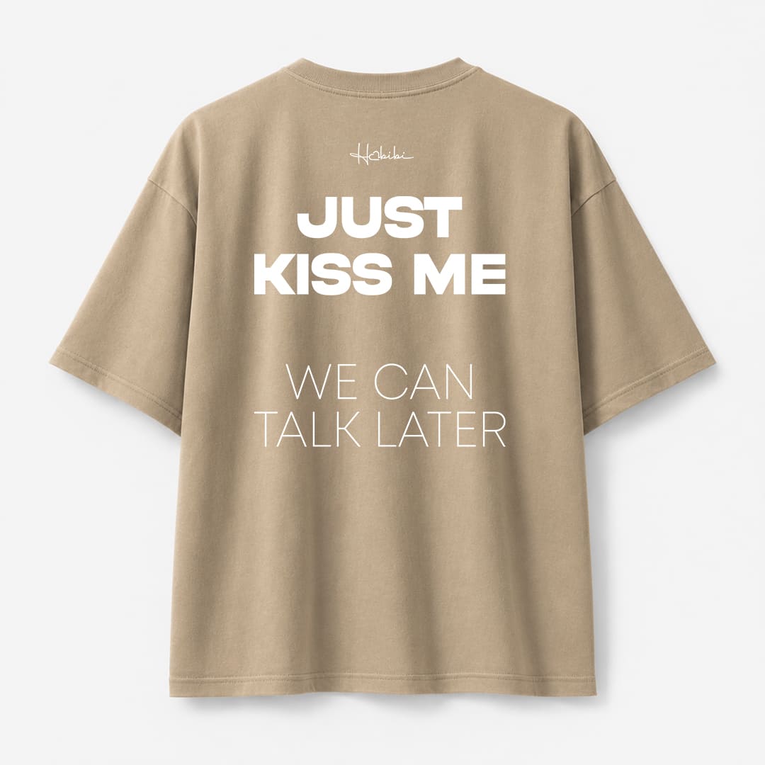 T-Shirt Oversize Sand - Just Kiss Me