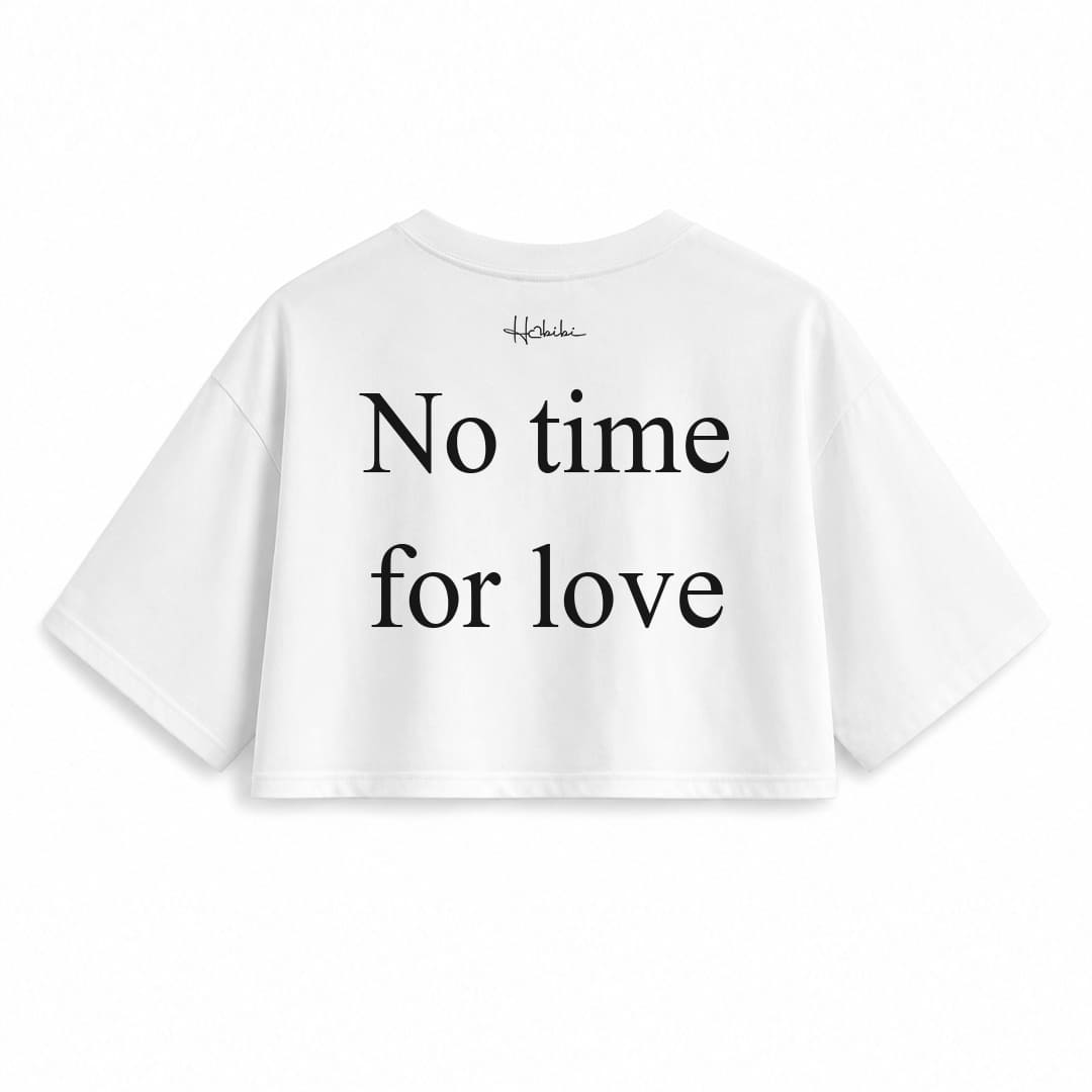 T-Shirt Crop Club - No Time For Love