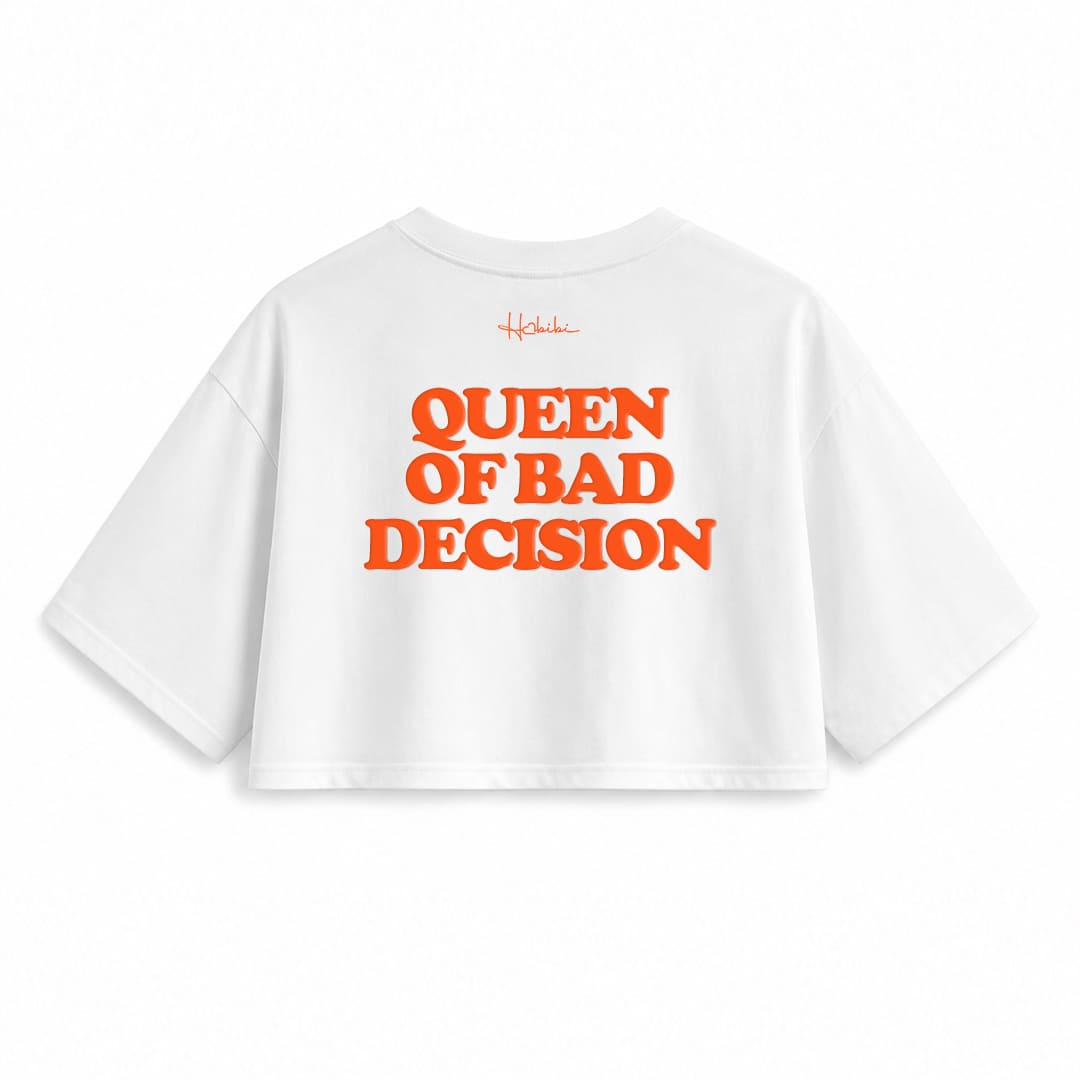 T-Shirt Crop Club - Queen Of Bad Decision