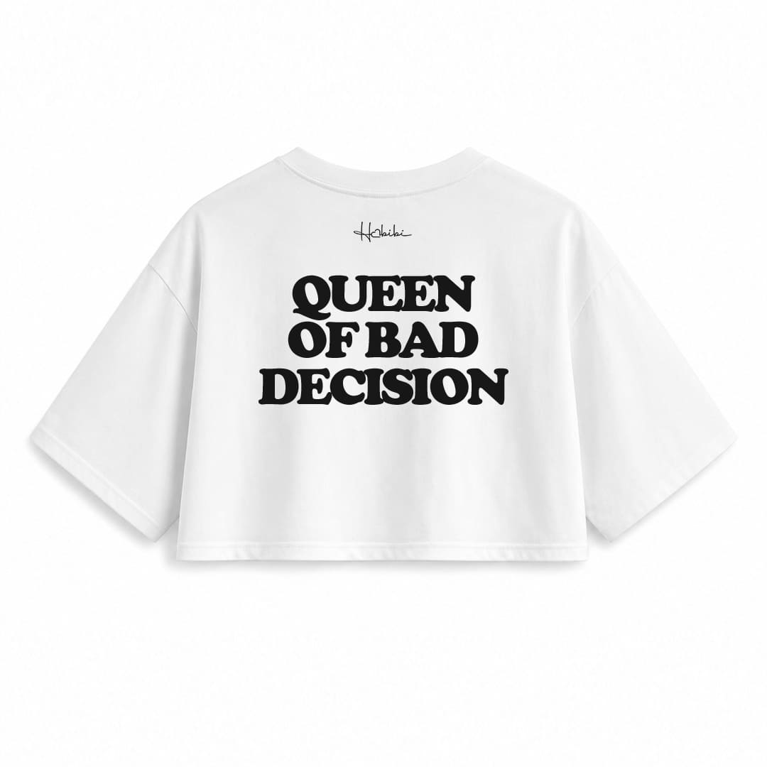 T-Shirt Crop Club - Queen Of Bad Decision