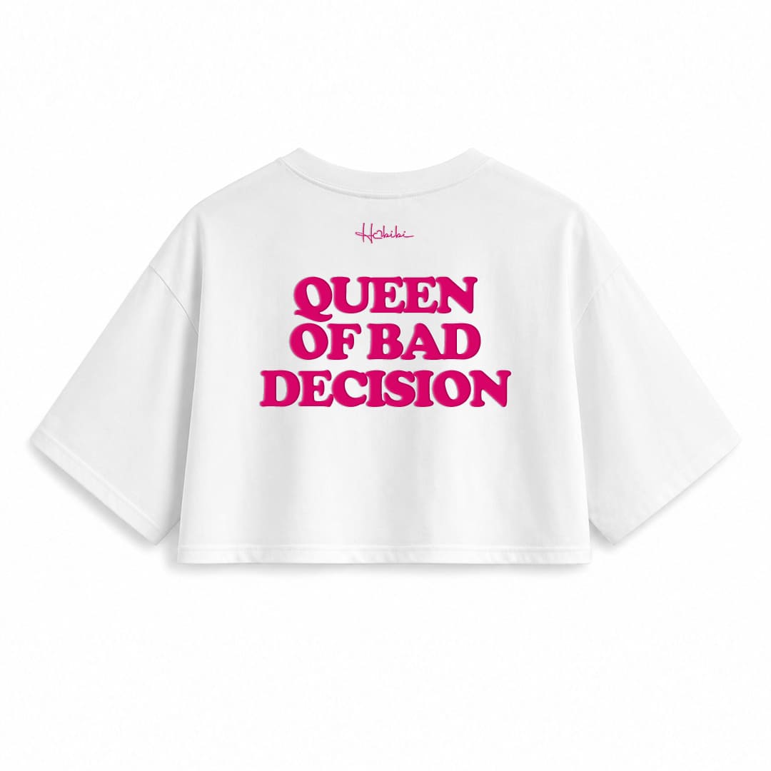 T-Shirt Crop Club - Queen Of Bad Decision
