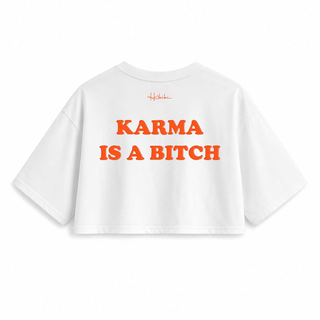 T-Shirt Crop Club - Karma Is A Bitch