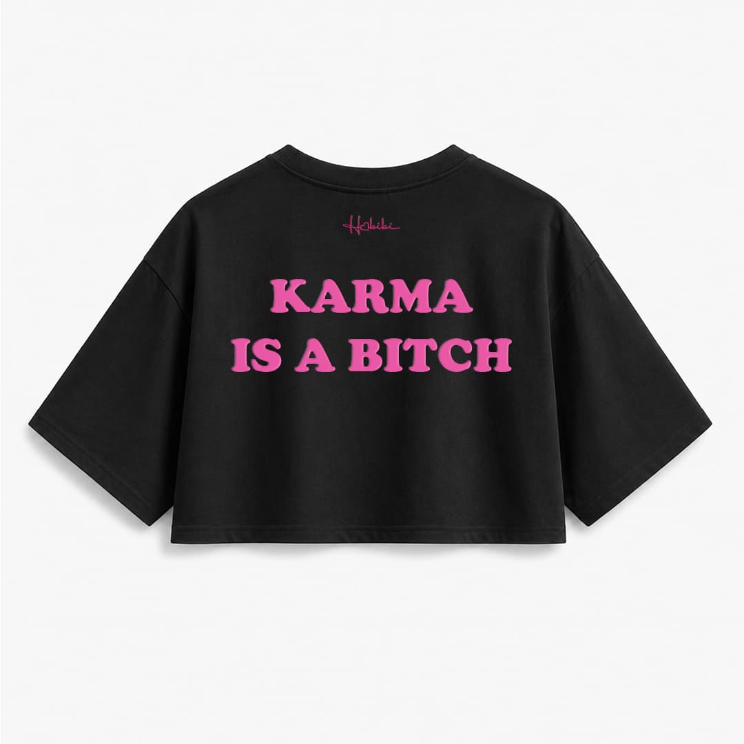 T-Shirt Crop Club - Karma Is A Bitch