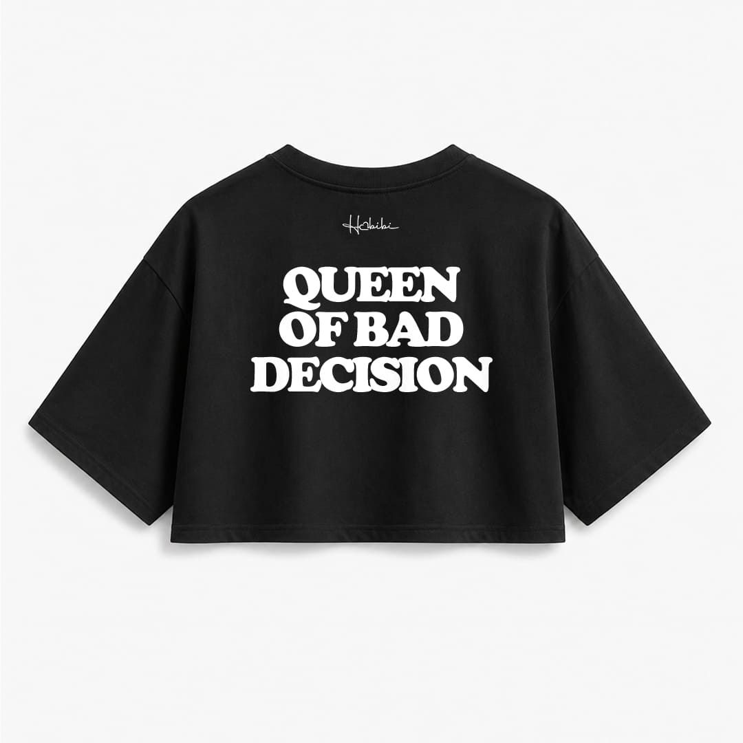T-Shirt Crop Club - Queen Of Bad Decision