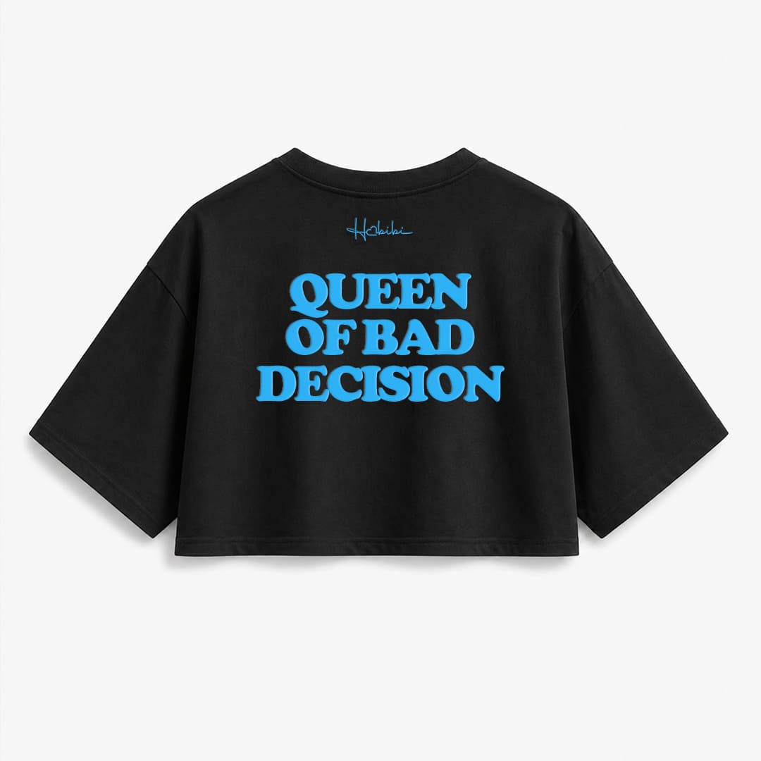 T-Shirt Crop Club - Queen Of Bad Decision