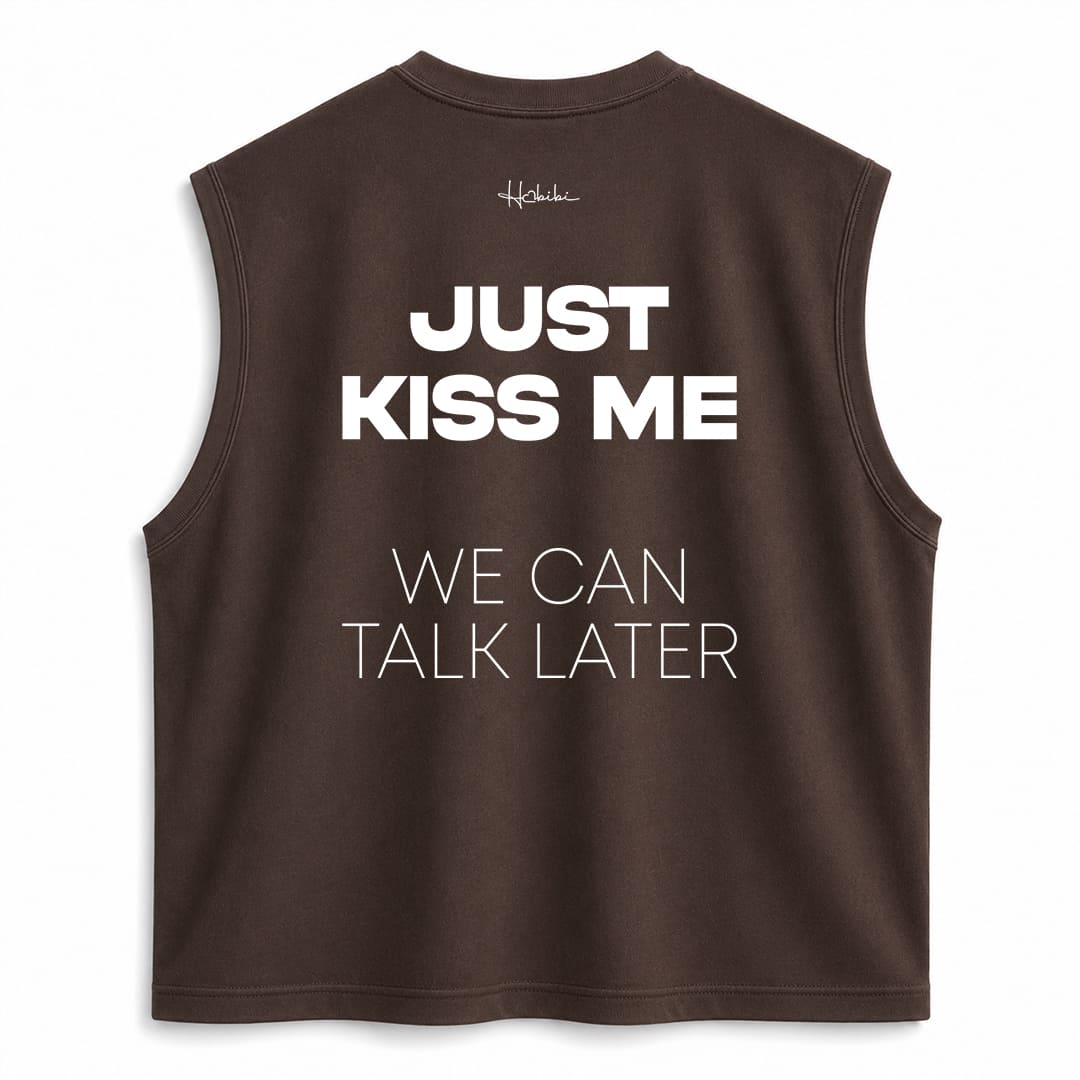 T-Shirt No Sleeve Club - Just Kiss Me