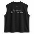 T-Shirt No Sleeve Club - Resti Con Me