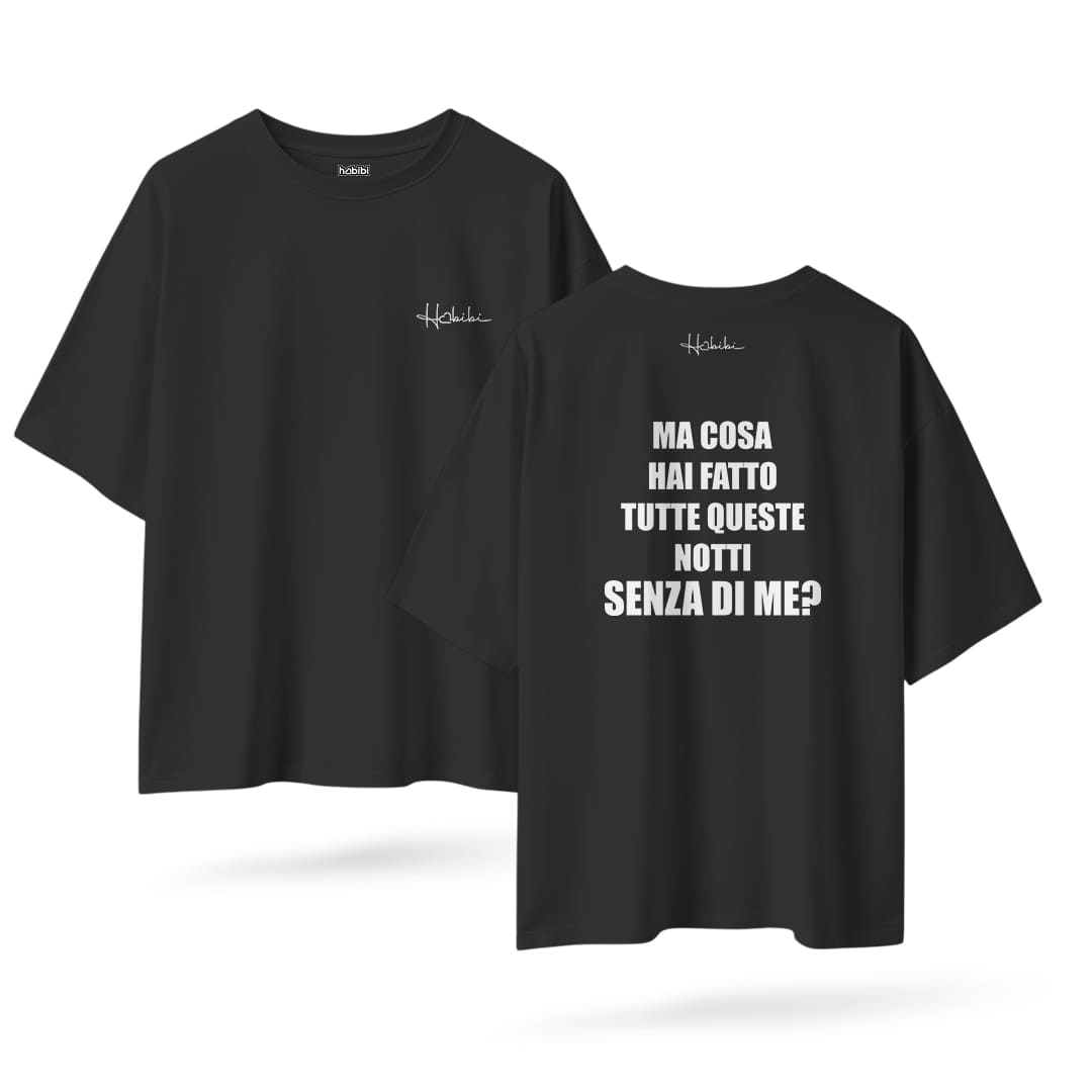 T-Shirt Over Notti Senza Me