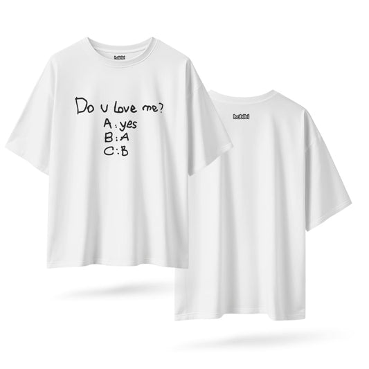 T-Shirt Over Love me