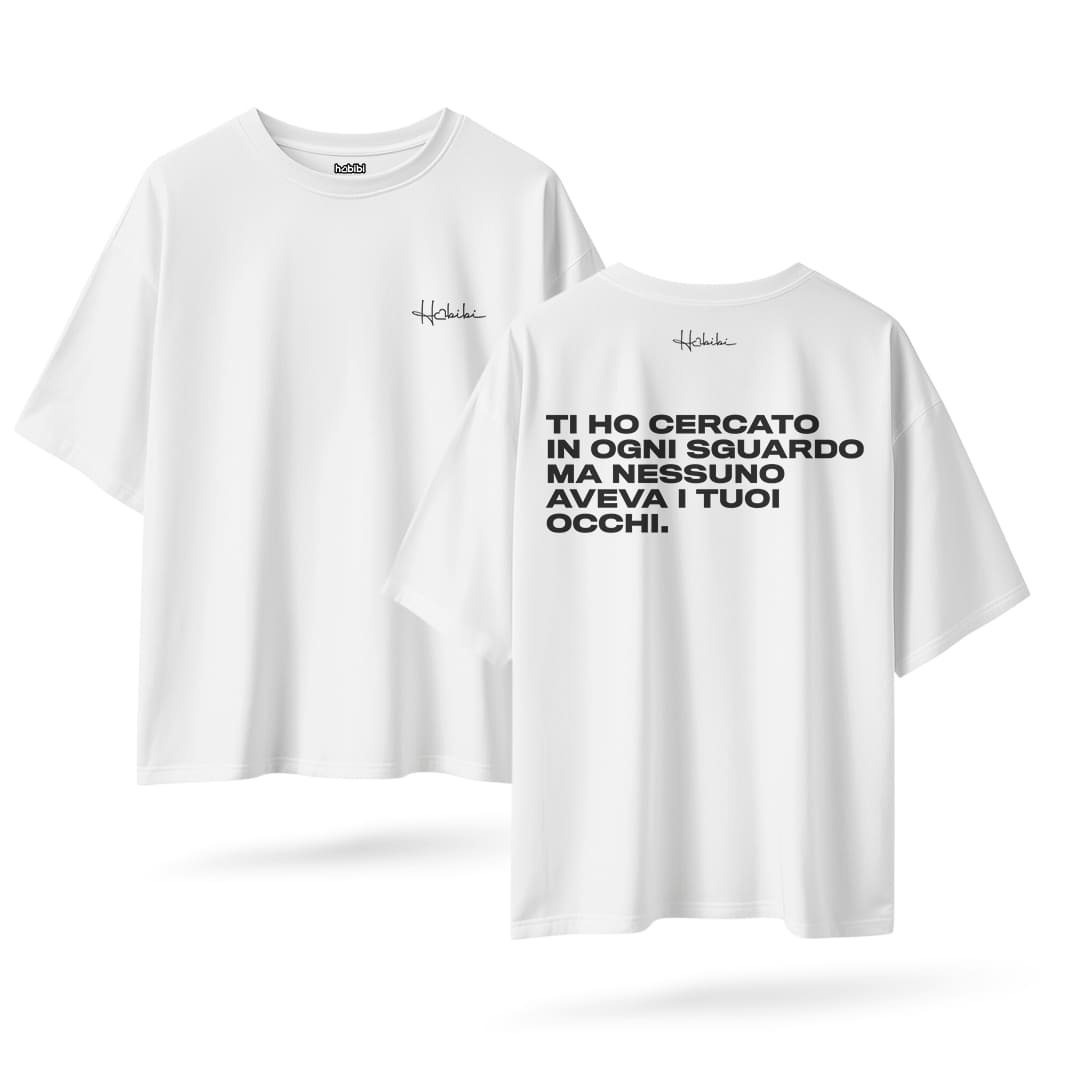 T-Shirt Over Ti ho Cercato